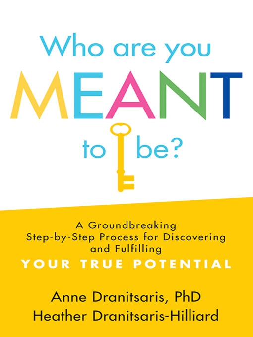 Title details for Who Are You Meant to Be? by Anne Dranitsaris - Wait list